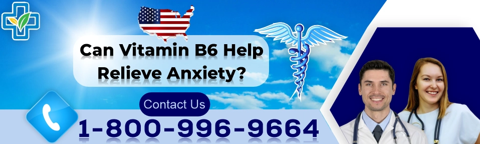 can vitamin b6 help relieve anxiety