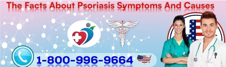the facts about psoriasis symptoms and causes